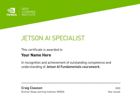 This image shows an example of the NVIDIA DLI Certificate for Jetson AI Specialist Designation. 
