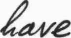 The handwritten word ‘have’ from the IAM dataset.
